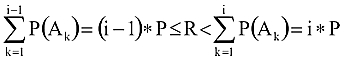 Szumma(k=1..i-1:P(A(k)))=(i-1)*P<=R<Szumma(k=1..i:P(A(K)))=i*p