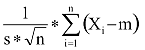 1/(s*gyök(n))*Szumma(i=1..n:X(i)-m))